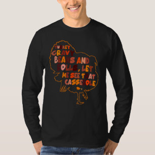 T-shirt Dinde Sauce Haricots Et Roulés Laissez-Moi Voir Ce