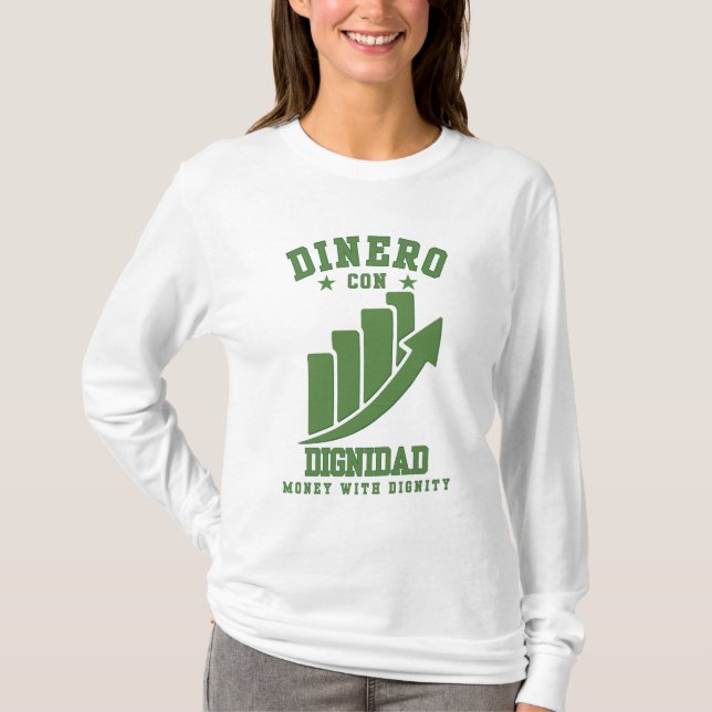 T-shirt Dinero Con Dignidad Richesse Avec Honneur Sur Ego (Devant)