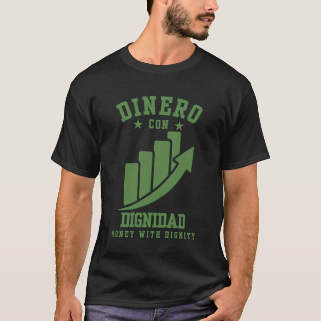 T-shirt Dinero Con Dignidad Richesse Avec Honneur Sur Ego (Devant)