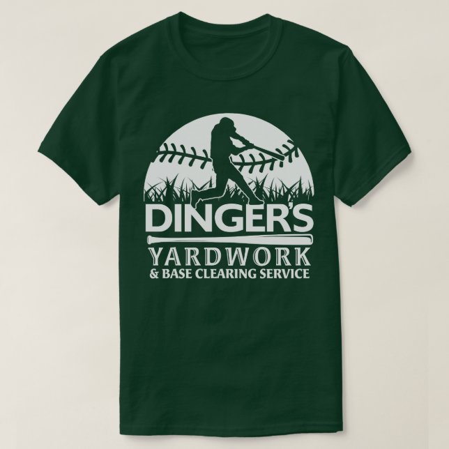 T-SHIRT DINGERS YARDWORK BASE SERVICE DE NETTOYAGE FUNNY S (Design devant)