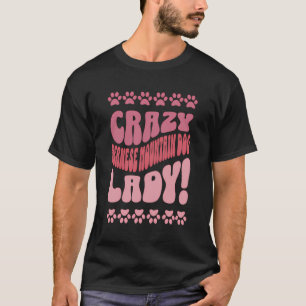 T-shirt Dingue Bernese Mountain Dog Lady Design Pour Dog L