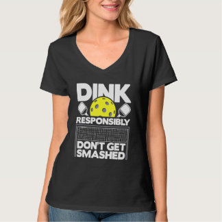 T-shirt Dink de manière responsable ne pas se faire casser
