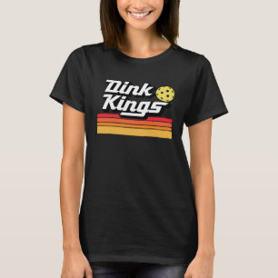T-shirt Dink Kings Cute Pickleball Team 80s Pickle Ball R