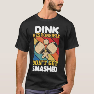 T-shirt Dink Slogan Drôle Pour Pickleball Playe
