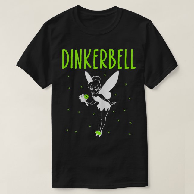 T-shirt Dinkerbell Funny Pickleball Lover Paddleball Playe (Design devant)