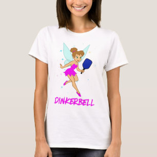 T-shirt Dinkerbell Pickleball - Pickleball Drôle Pour Elle