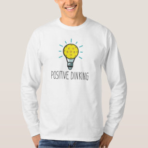 T-shirt Dinking Positive Pickleball Men's Long Sleeve Tee