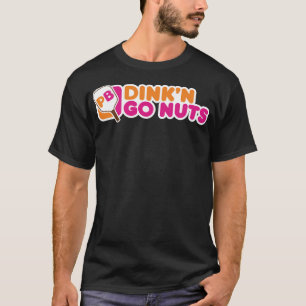 T-shirt Dink'n Go Nuts - Drôle Pickleball Player Paddlebal