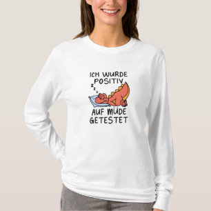 T-shirt Dino A Testé Positif Pour Le Sommeil Fatigué