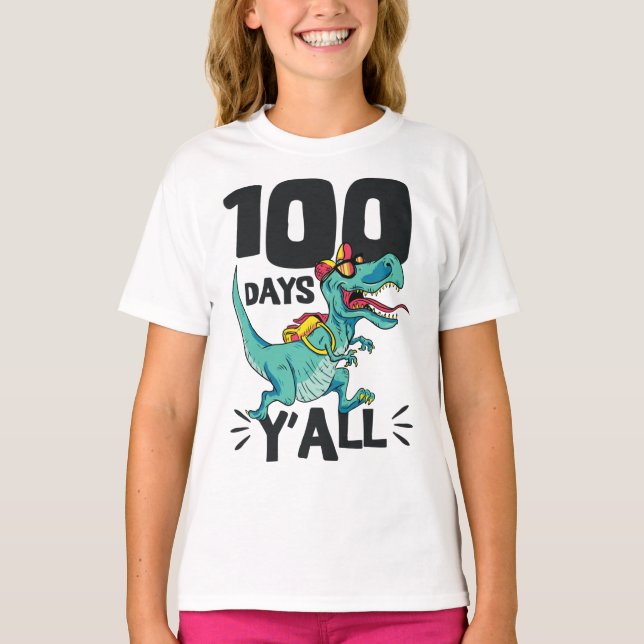 T-shirt Dinosaur 100 Jours Y'all T-Rex Funny 100e Jour De  (Devant)