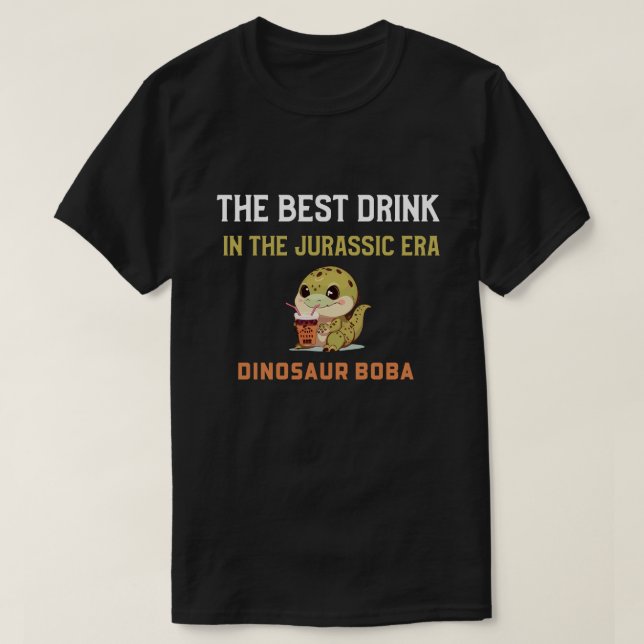 T-shirt Dinosaur boba, la meilleure boisson de l'ère juras (Design devant)