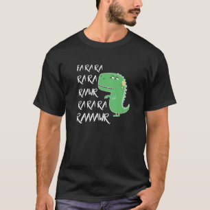 T-shirt Dinosaur Fa Ra Rawr Funny T Rex Lover Cadeau