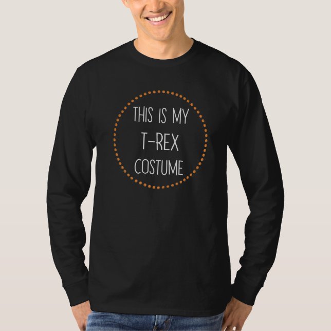 T-shirt Dinosaur Halloween Easy Lazy  This Is My Rex Costu (Devant)