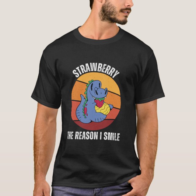 T-shirt Dinosaur Mange Fraise La Raison Pour Laquelle Je S (Devant)