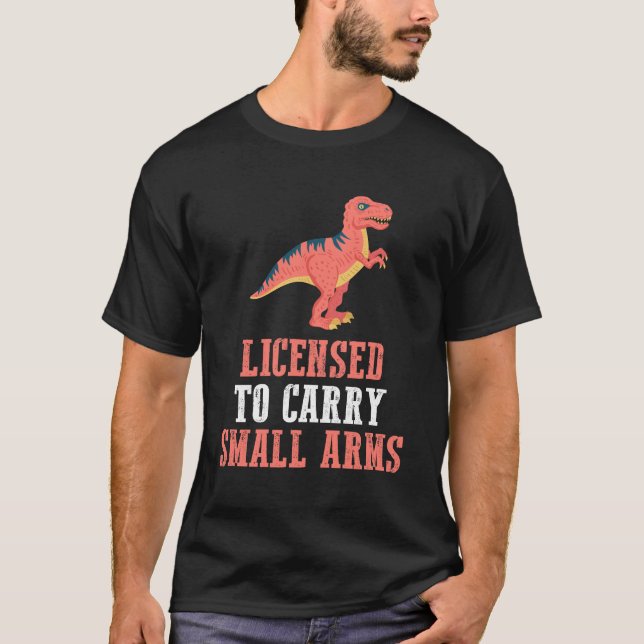 T-shirt Dinosaure Amusant - Autorisé À Porter Des Armes Lé (Devant)