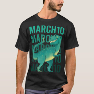 T-shirt Dinosaure drôle - 10 mars 10