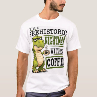 T-shirt Dinosaure Grincheux a Besoin de Café Cauchemar Pré