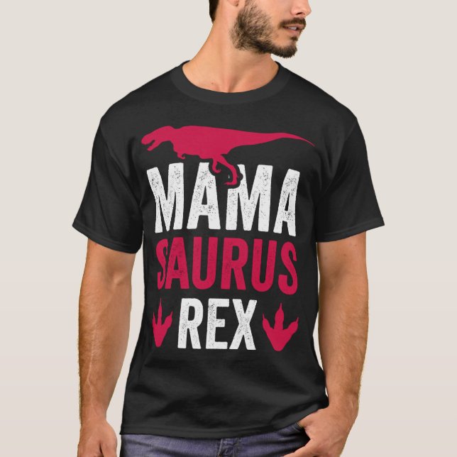 T-shirt Dinosaure Mamasaurus Rex (Devant)