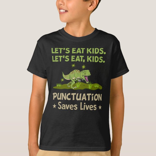 T-shirt Dinosaure Mange Ponctuation Enfants Sauve des vies (Devant)