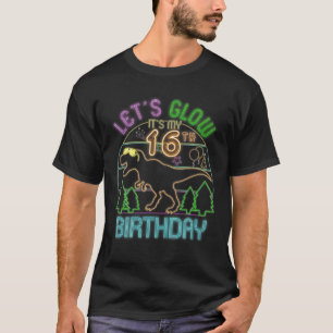 T-shirt Dinosaure mignon Fête Lumineuse C'est mon 16e anni