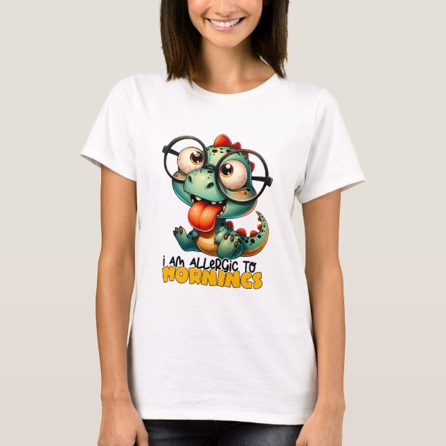 T-shirt Dinosaure mignon Je suis allergique aux matins (Devant)
