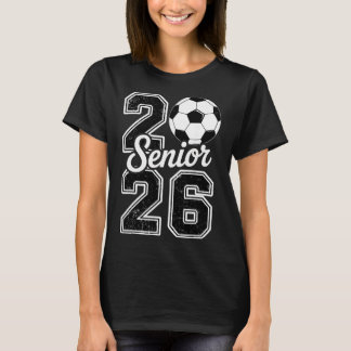 T-shirt Diplômé 2026 Football Senior 2026 Dernier Jour D'é