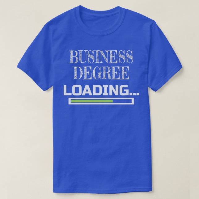 T-shirt Diplôme d'affaires Chargement École de commerce Ca (Design devant)