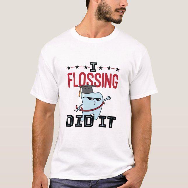 T-shirt Diplôme de l'école dentaire Dentist Funny Flossing (Devant)