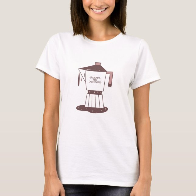 T-shirt Diplômé Et Caféiné (Devant)
