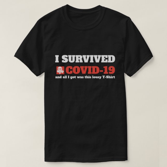 T-shirt Dire drôle - J'ai survécu 19 Coronavirus (Design devant)