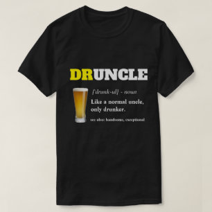 T-shirt Dire drôle - Oncle fou de Drunny