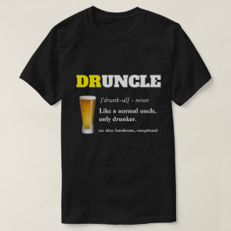 T-shirt Dire drôle - Oncle fou de Drunny