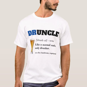 T-shirt Dire drôle - Oncle fou de Drunny