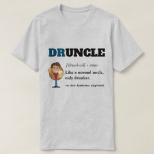 T-shirt Dire drôle - Oncle fou de Drunny