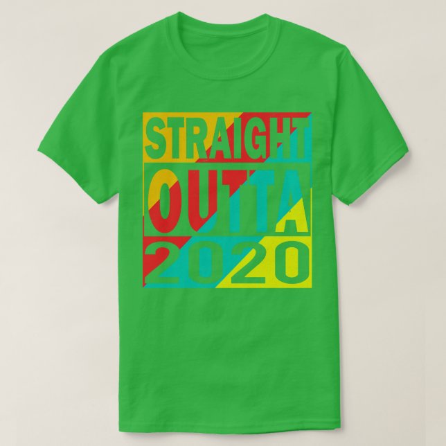 T-shirt Direct Outta 2020 (Design devant)