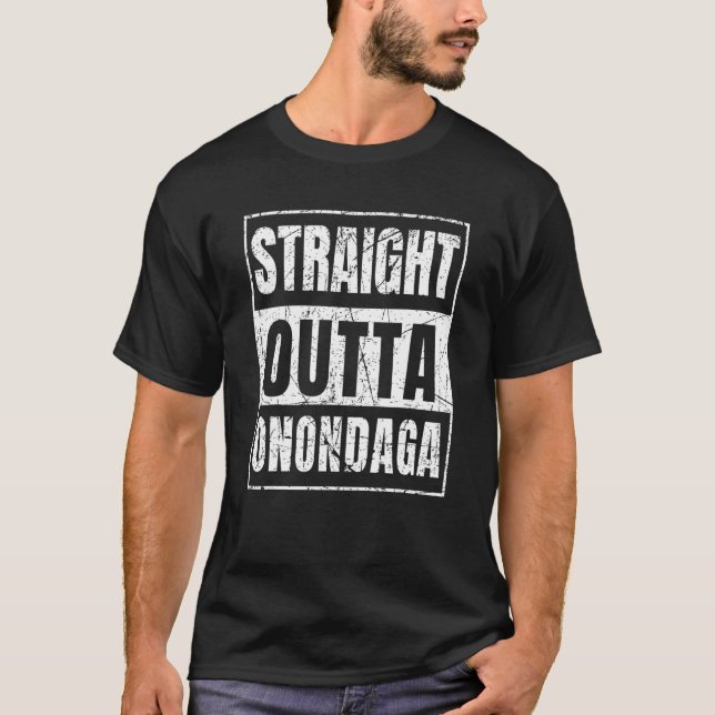 T-shirt Direct Outta Onondaga État de New York (Devant)