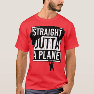 T-shirt Directement En Dehors D'Un Avion Drôle Skydiving