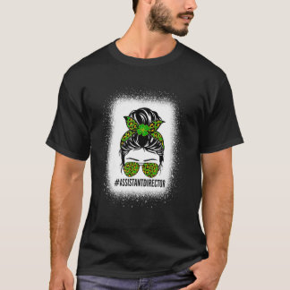 T-shirt Directeur Adjoint Messy Bun Drôle Drôle St Patrick