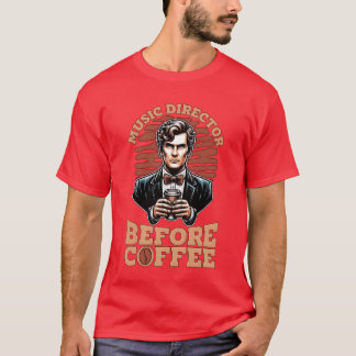 T-shirt Directeur de musique avant Musiceacher Coffee Love