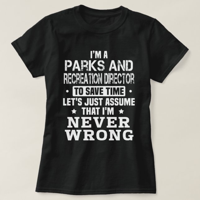 T-shirt Directeur des parcs et des loisirs (Design devant)