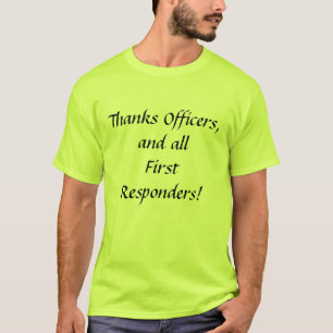 T-shirt Dirigeants merci et tous les premiers répondeurs