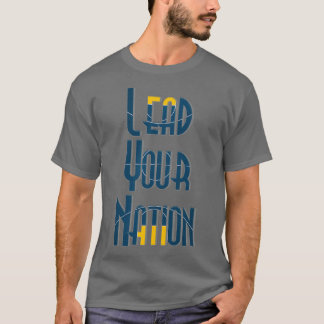 T-shirt Diriger votre nation