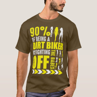 T-shirt Dirt Bike Joke Funny Motocross Biker Poser