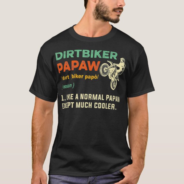 T-shirt Dirtbiker Papaw Motocross Grand-père Vélo Dirt (Devant)