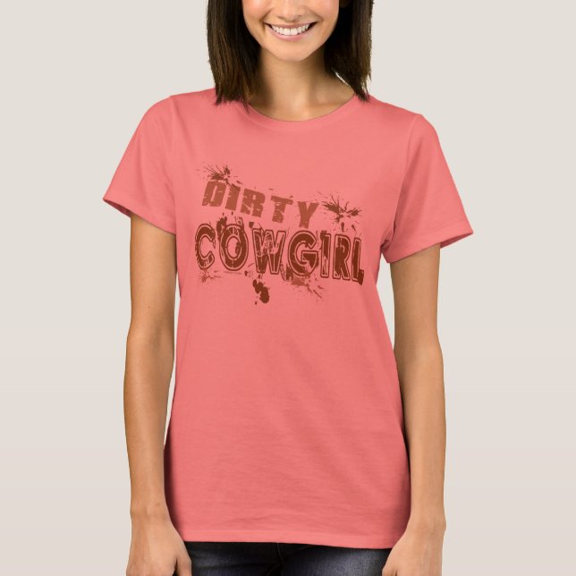 T-shirt Dirty Cowgirl (Devant)
