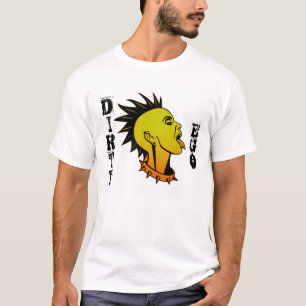 T - Shirt "DIRTY EGO"