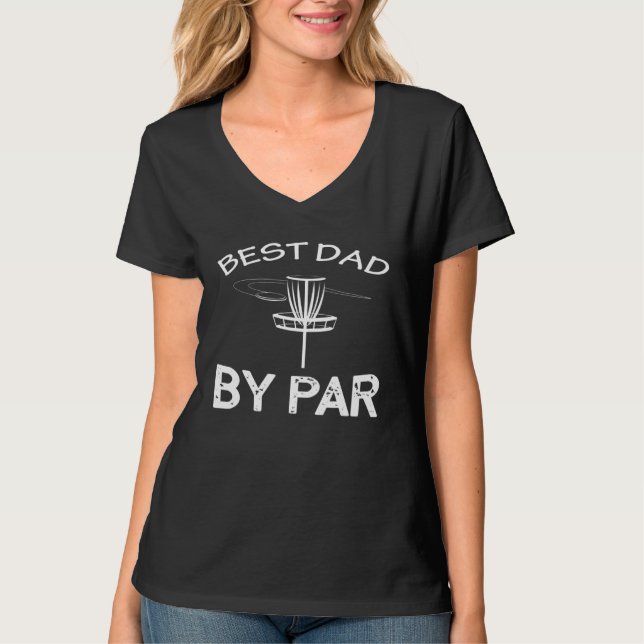 T-shirt Disc Golf Best Dad By Par  Frisbee Golf (Devant)