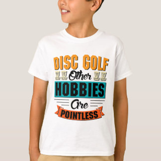 T-shirt Disc Golf Les Autres Loisirs Sont Inutiles - Disc 