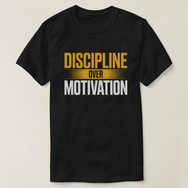 T-shirt DISCIPLINE OVER MOTIVATION – Strong Mindset  (Design devant)