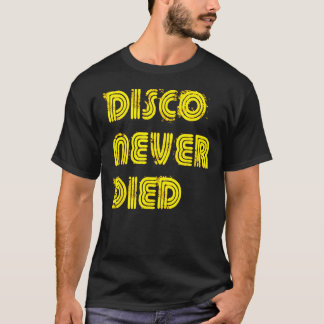 T-shirt Disco Jamais Mort Disco Vintage Années 1970 Retro
